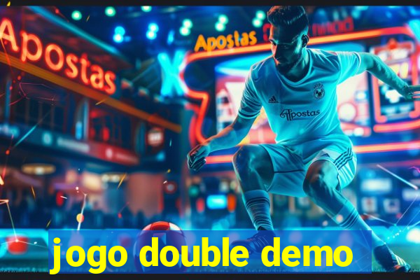 jogo double demo